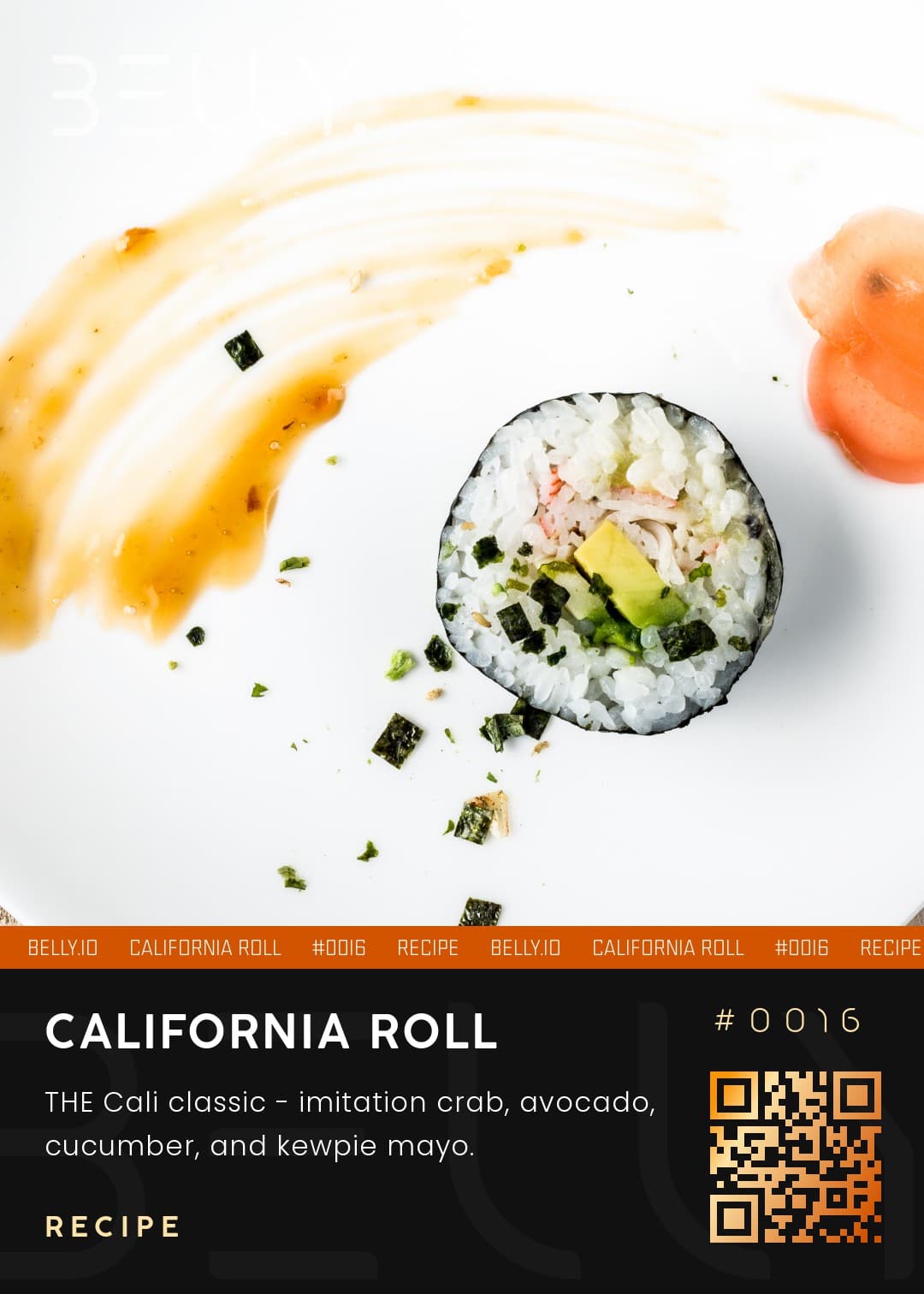 California Roll - THE Cali classic - imitation crab, avocado, cucumber, and kewpie mayo.