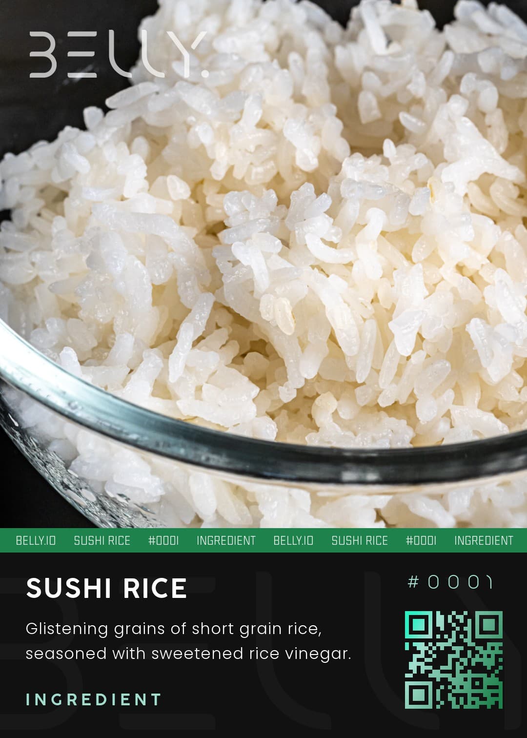 Sushi Rice - Glistening grains of short grain rice, seasoned with sweetened rice vinegar.
